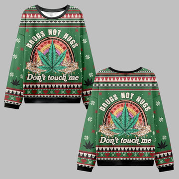 2026 Christmas Drugs Not Hugs Don't Touch Me Ugly Christmas Sweater - Moonbestprint