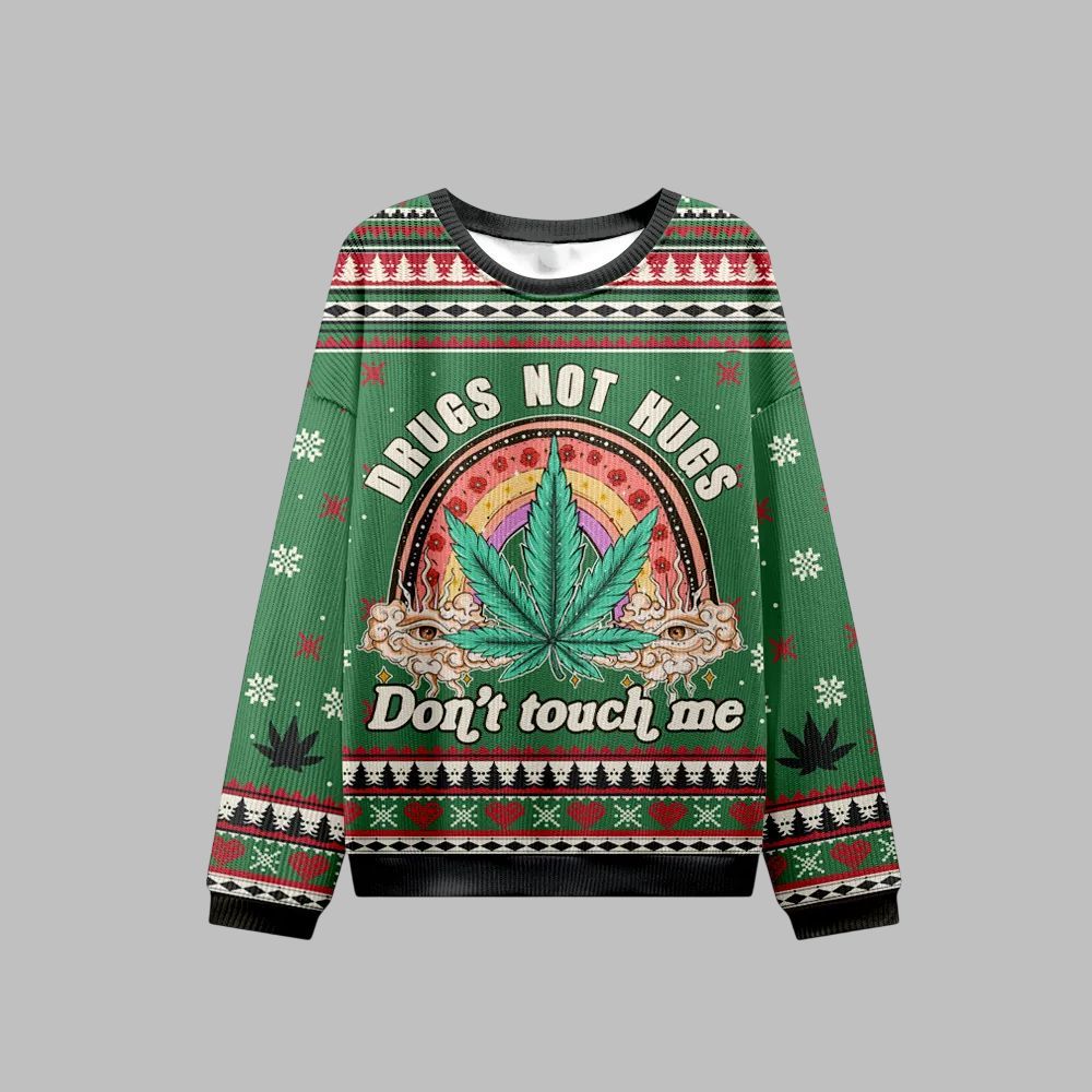 2026 Christmas Drugs Not Hugs Don't Touch Me Ugly Christmas Sweater - Moonbestprint