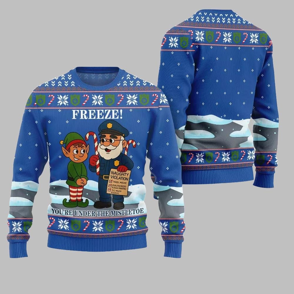 2026 Christmas Freeze Youre Under The Mistletoe Ugly Christmas Sweater - Moonbestprint