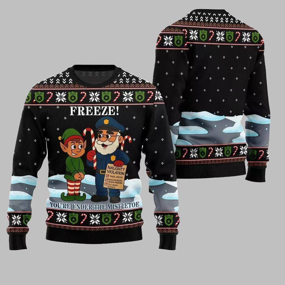 2026 Christmas Freeze Youre Under The Mistletoe Ugly Christmas Sweater - Moonbestprint