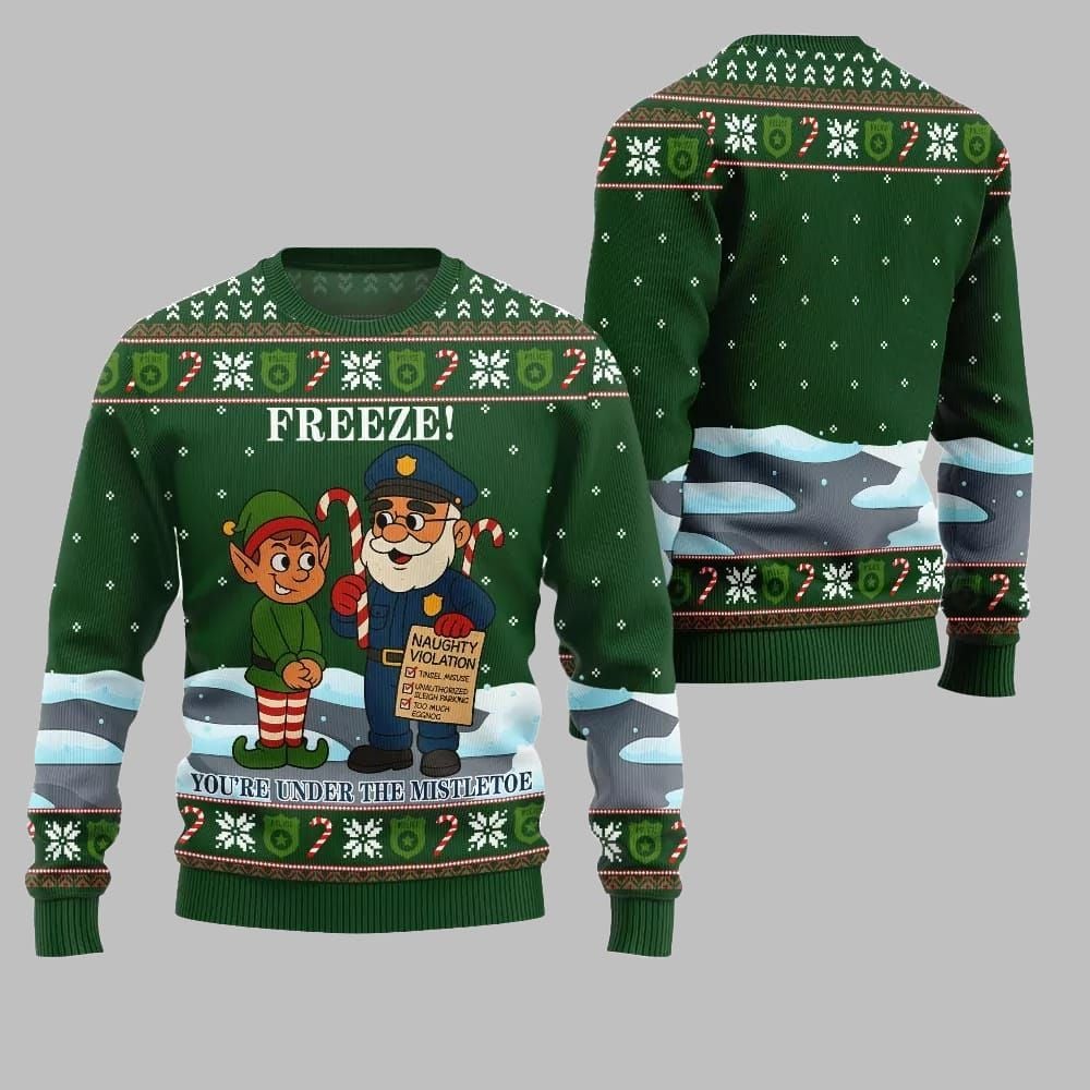2026 Christmas Freeze Youre Under The Mistletoe Ugly Christmas Sweater - Moonbestprint