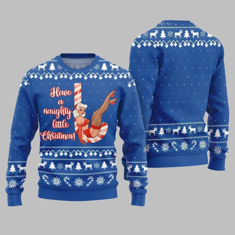 2026 Christmas Girl Candy Have A Naughty Little Christmas Ugly Christmas Sweater - Moonbestprint