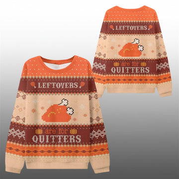 2026 Christmas Grant Leonard Leftovers Are For Quitters Ugly Sweater - Moonbestprint