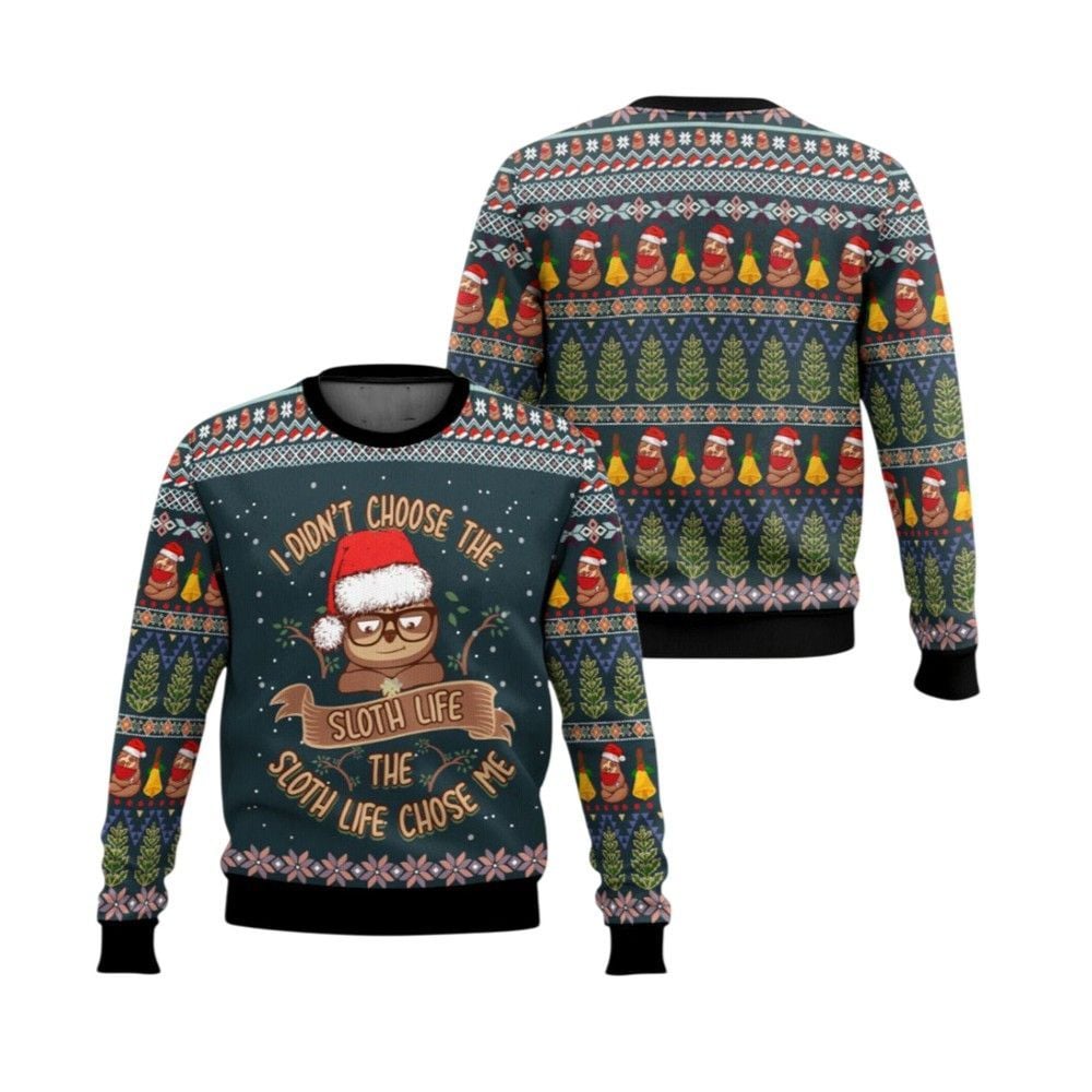 2026 Christmas I Didn't Choose The Sloth Life Ugly Christmas Sweater - Moonbestprint