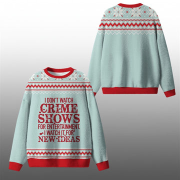 2026 Christmas I Don't Watch Crime Shows Ugly Sweater - Moonbestprint