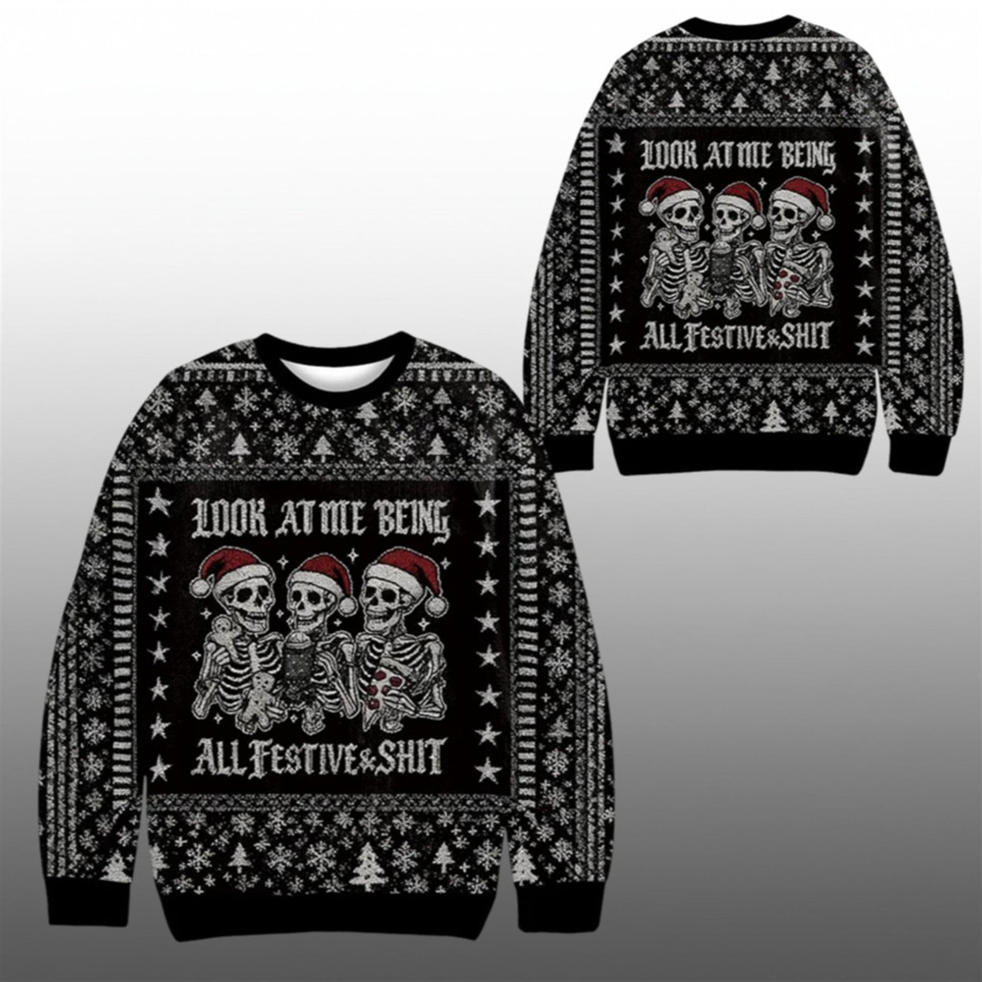 2026 Christmas Look at Me Being All Festive Shirt Ugly Sweater - Moonbestprint