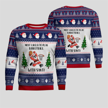 2026 Christmas Most Likely To Play Basketball With Santa Ugly Sweater - Moonbestprint