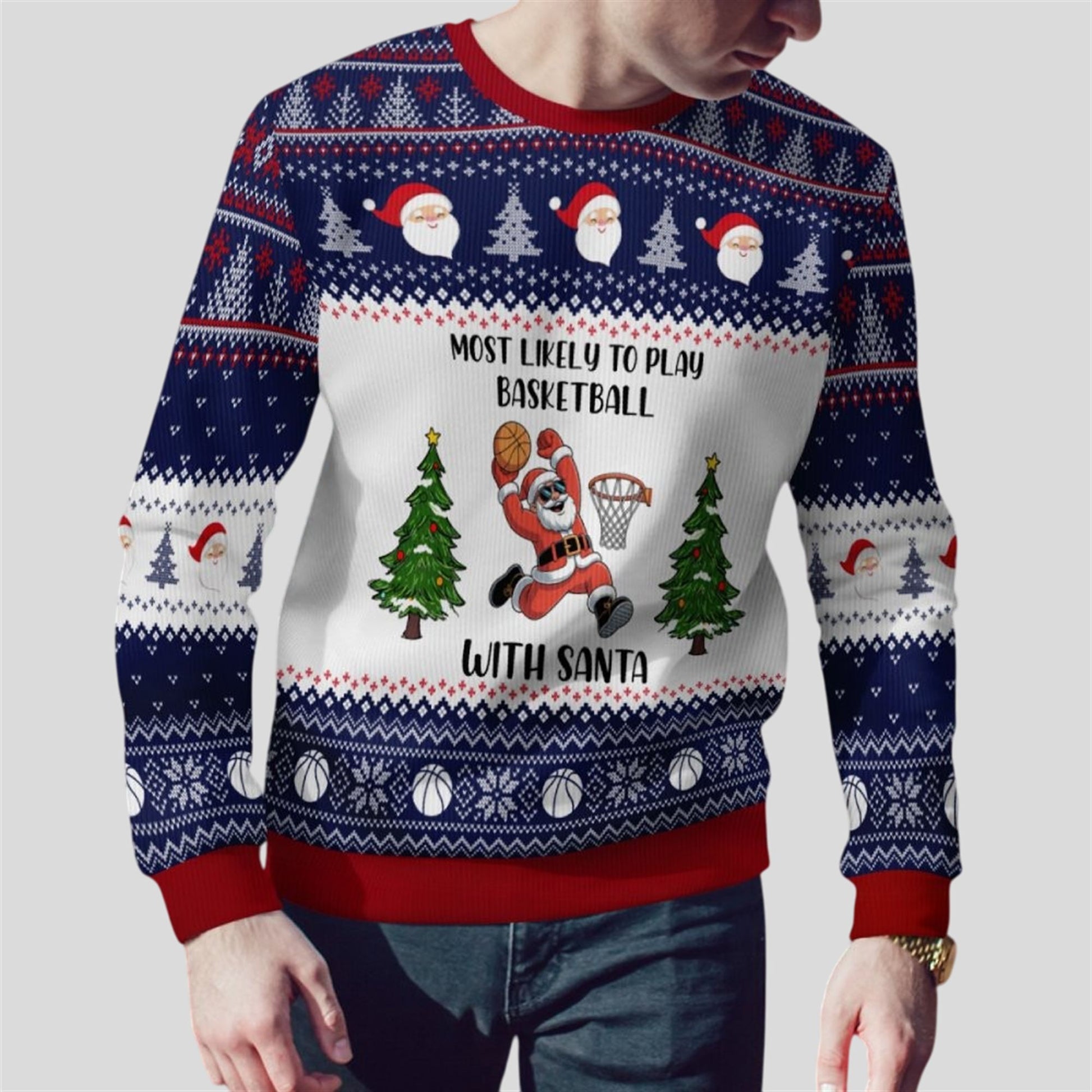 2026 Christmas Most Likely To Play Basketball With Santa Ugly Sweater - Moonbestprint