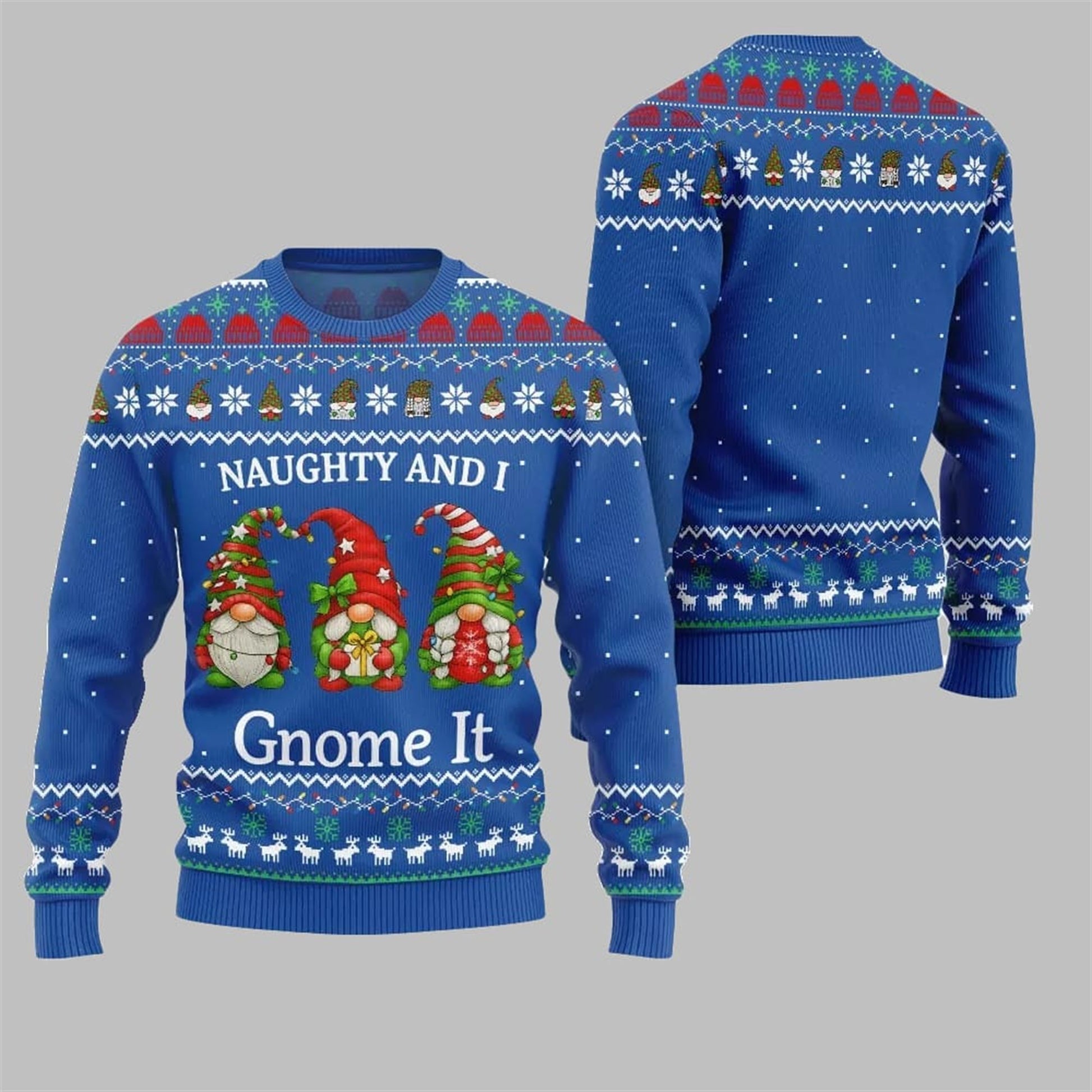 2026 Christmas Naughty And I Gnome It Ugly Sweater - Moonbestprint