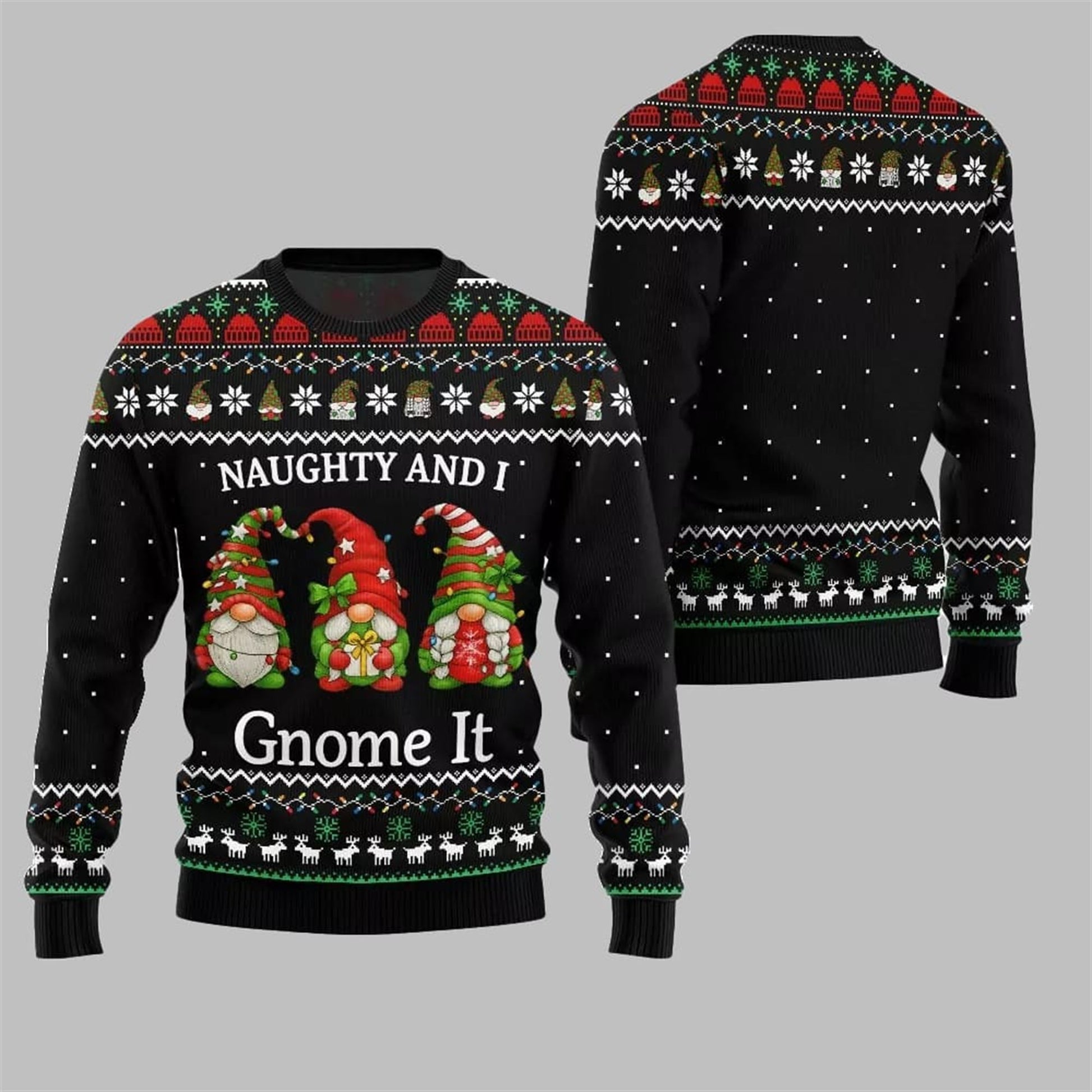 2026 Christmas Naughty And I Gnome It Ugly Sweater - Moonbestprint
