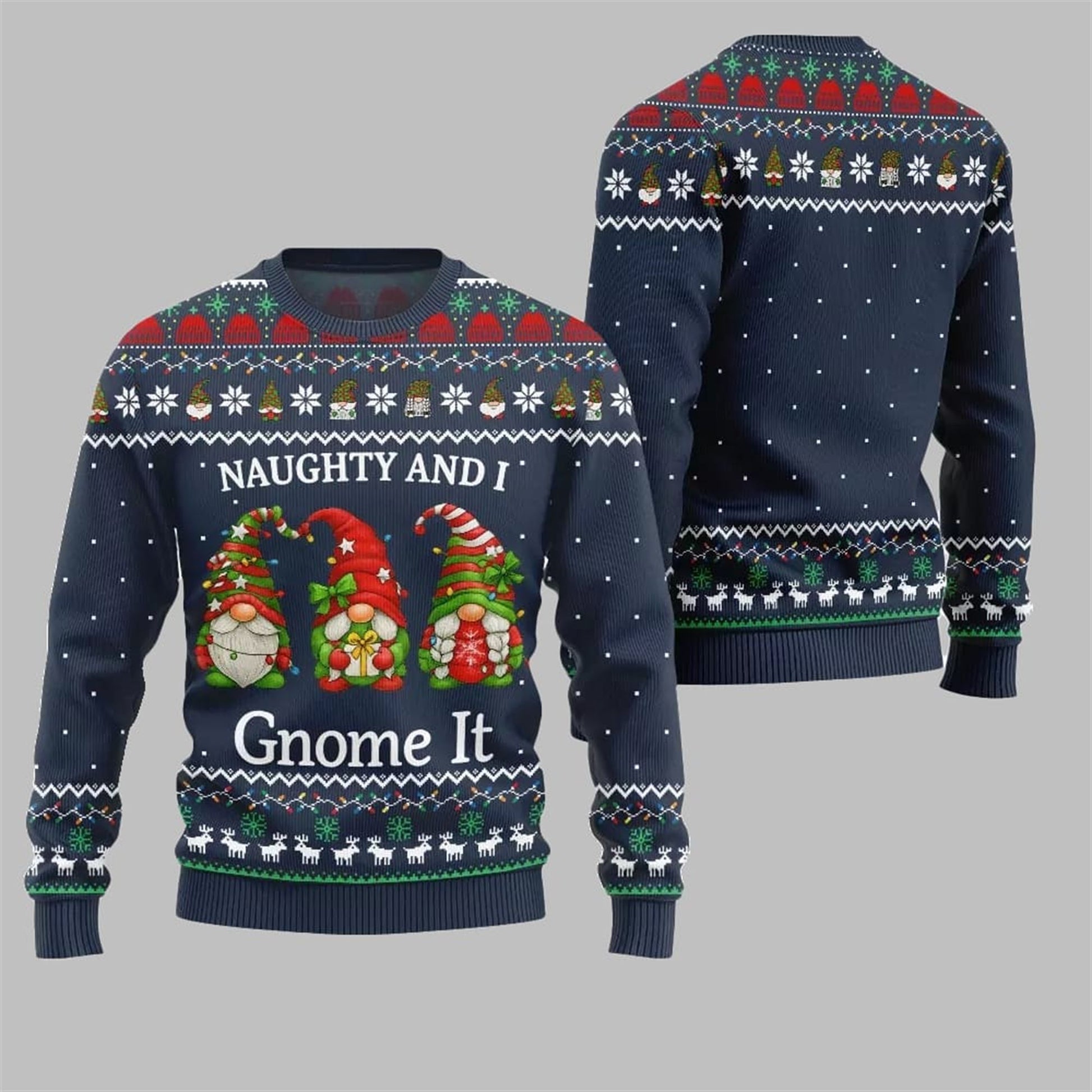 2026 Christmas Naughty And I Gnome It Ugly Sweater - Moonbestprint