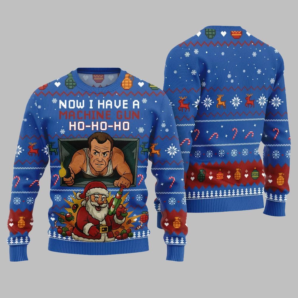 2026 Christmas Now I Have A Machine Gun Ho Ho Ho Ugly Christmas Sweater - Moonbestprint