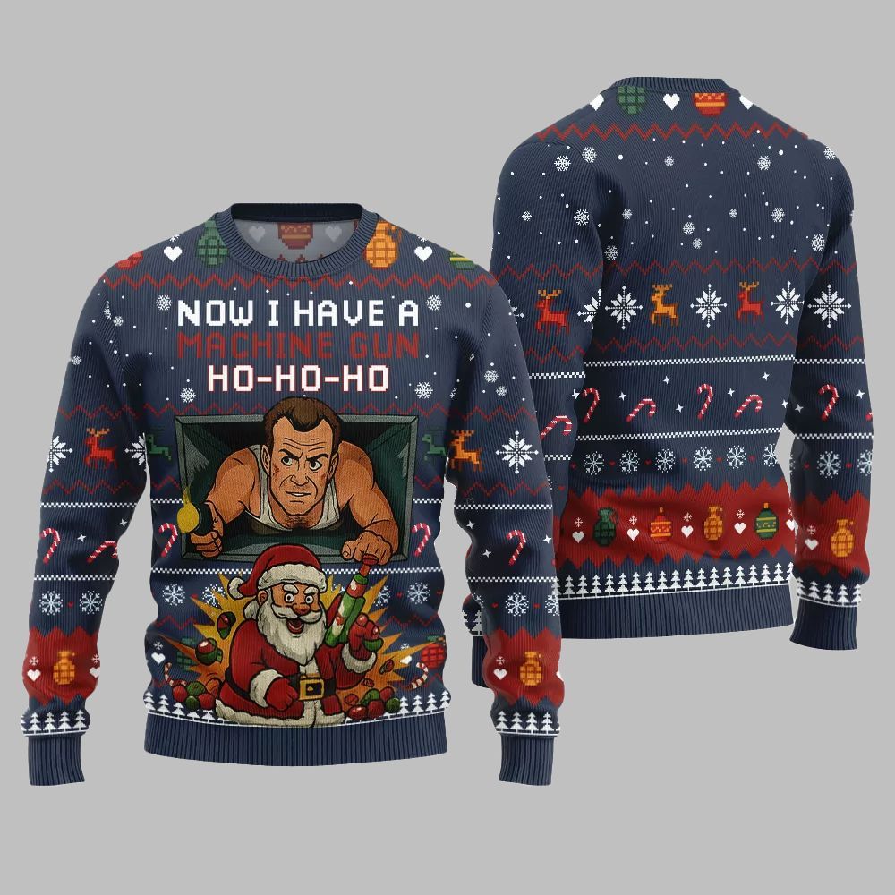 2026 Christmas Now I Have A Machine Gun Ho Ho Ho Ugly Christmas Sweater - Moonbestprint