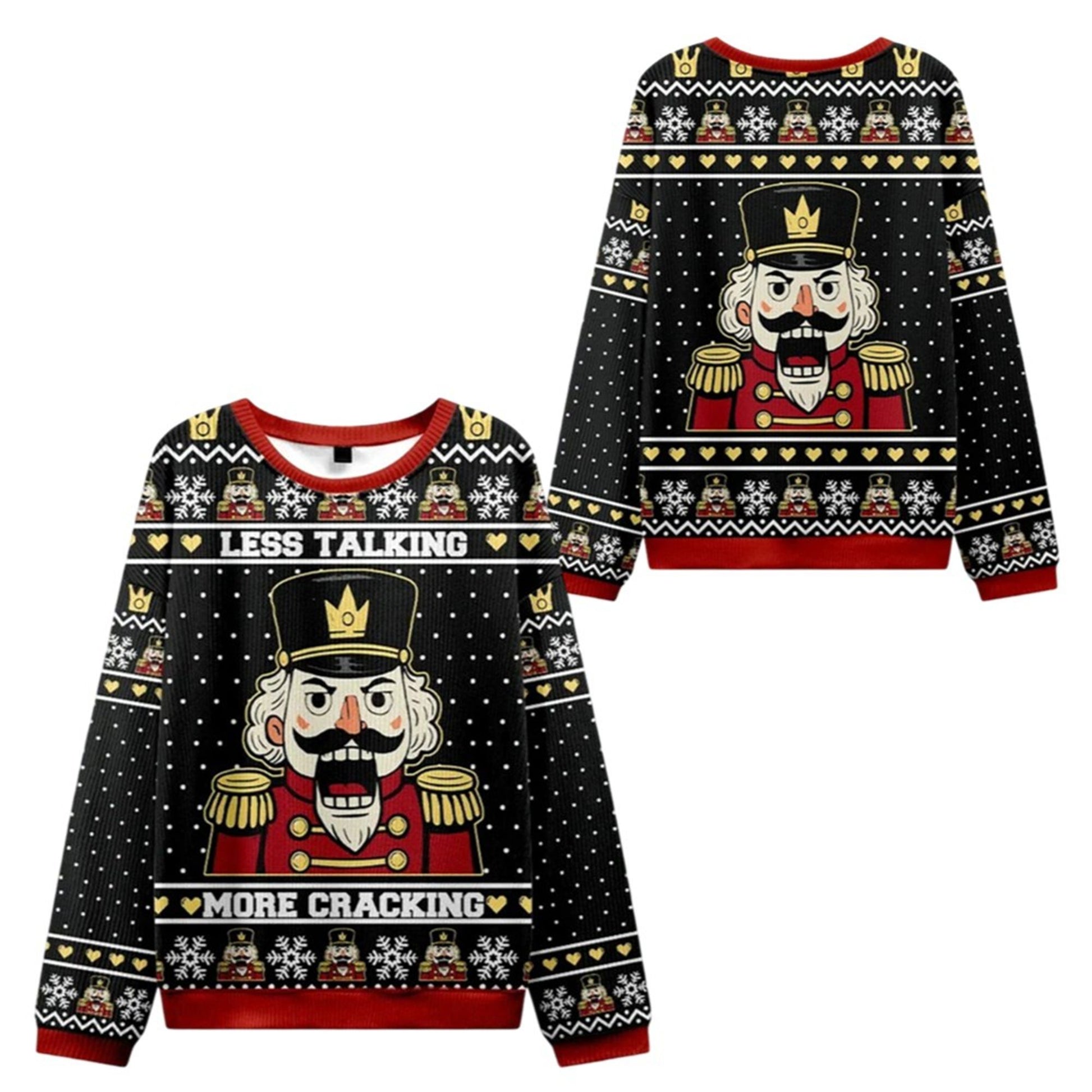 2026 Christmas Nutcracker Less Talking More Cracking Ugly Sweater - Moonbestprint