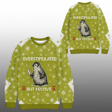 2026 Christmas Overstimulated But Festive Penguin Ugly Sweater - Moonbestprint