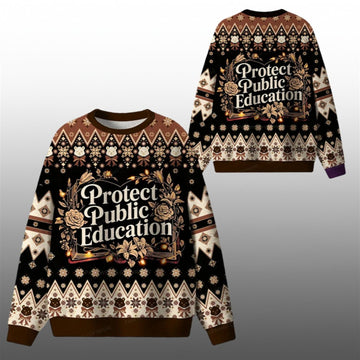 2026 Christmas Protect Public Education Ugly Sweater - Moonbestprint