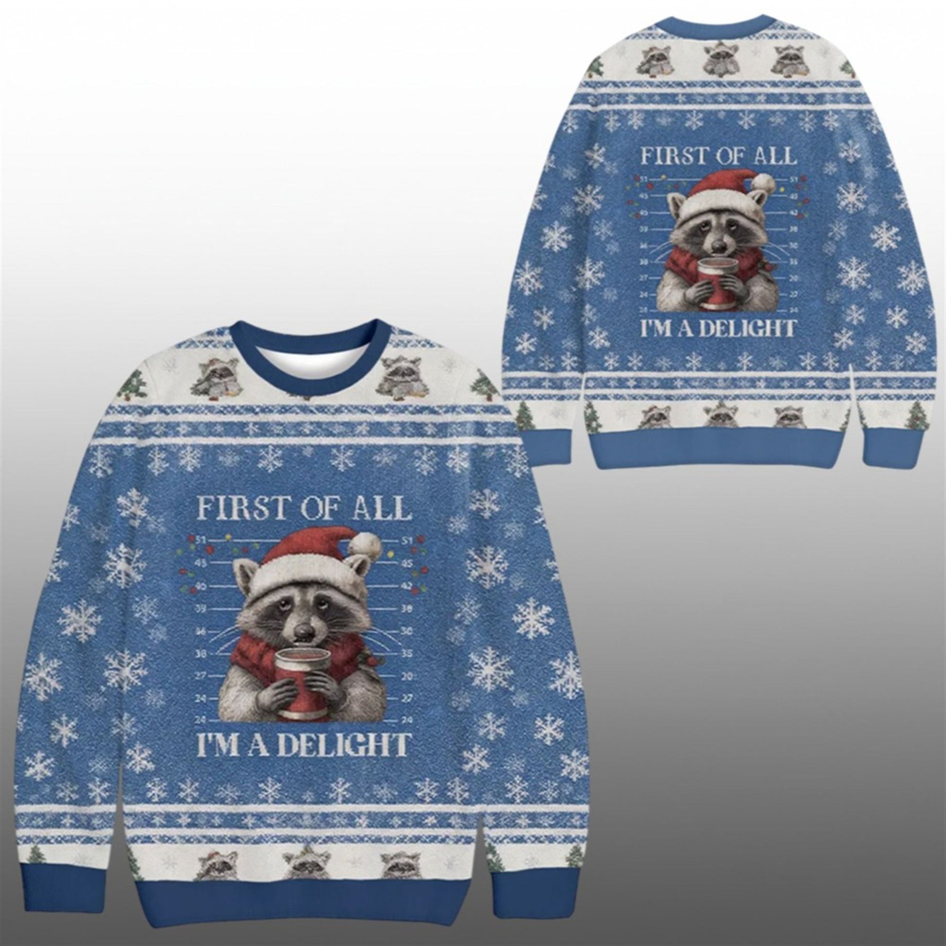 2026 Christmas Raccoon First Of All Im A Delight Ugly Sweater - Moonbestprint