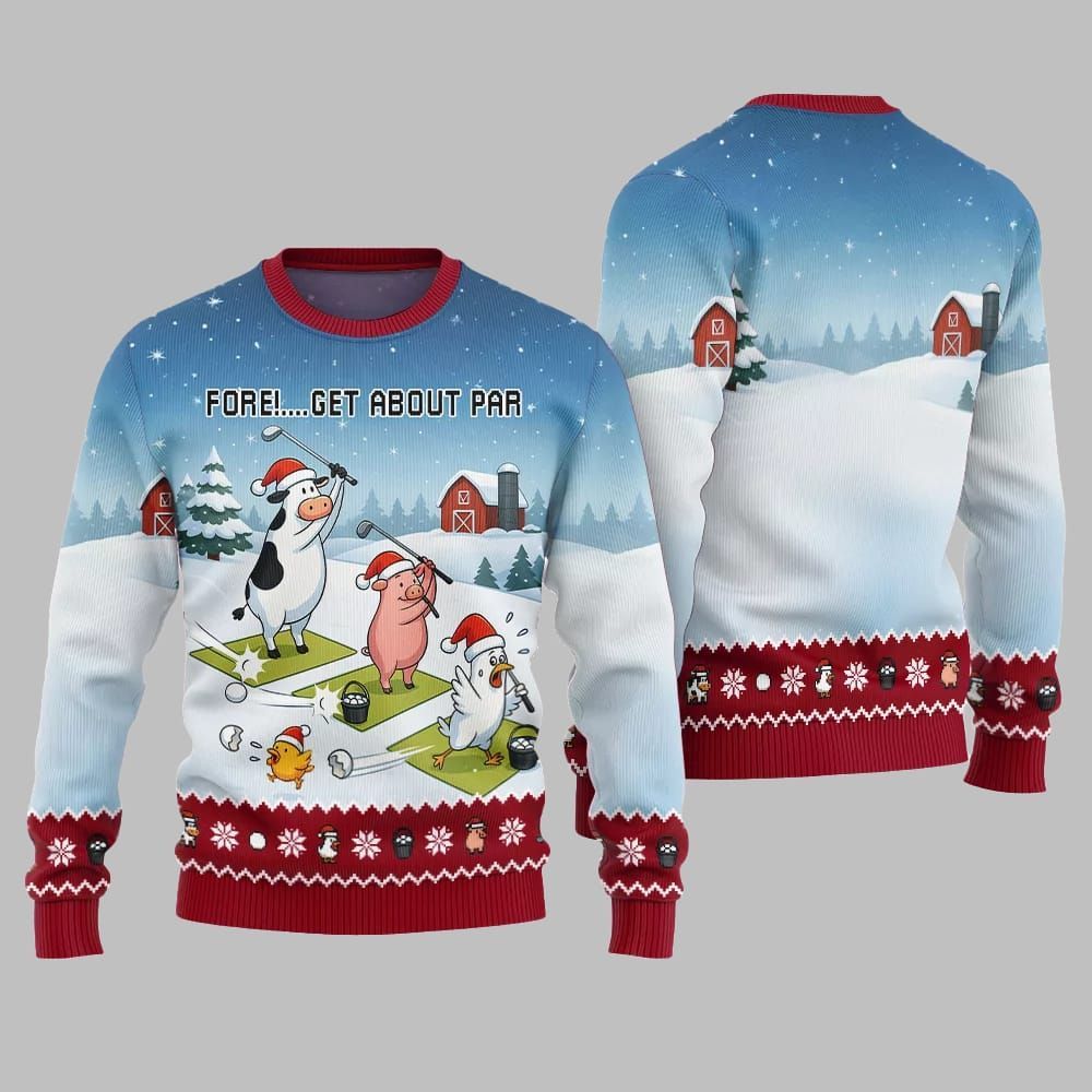 2026 Christmas Ridiculous Farm Golf Fore Get About Par Ugly Christmas Sweater - Moonbestprint