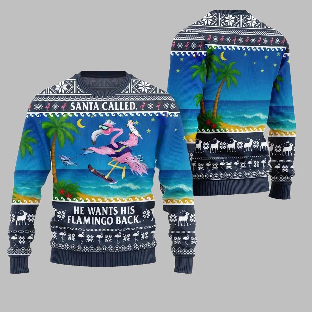 2026 Christmas Santa Called He Wants His Flamingo Back Ugly Christmas Sweater - Moonbestprint