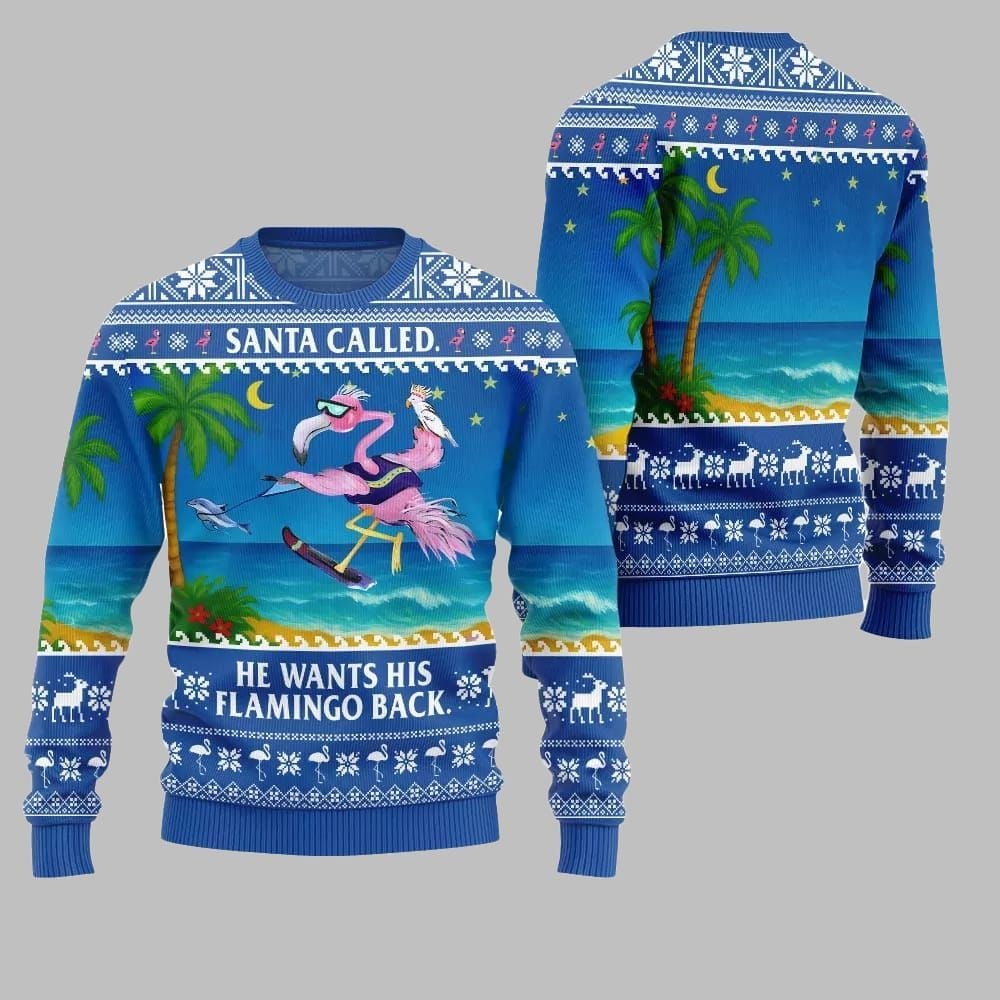 2026 Christmas Santa Called He Wants His Flamingo Back Ugly Christmas Sweater - Moonbestprint