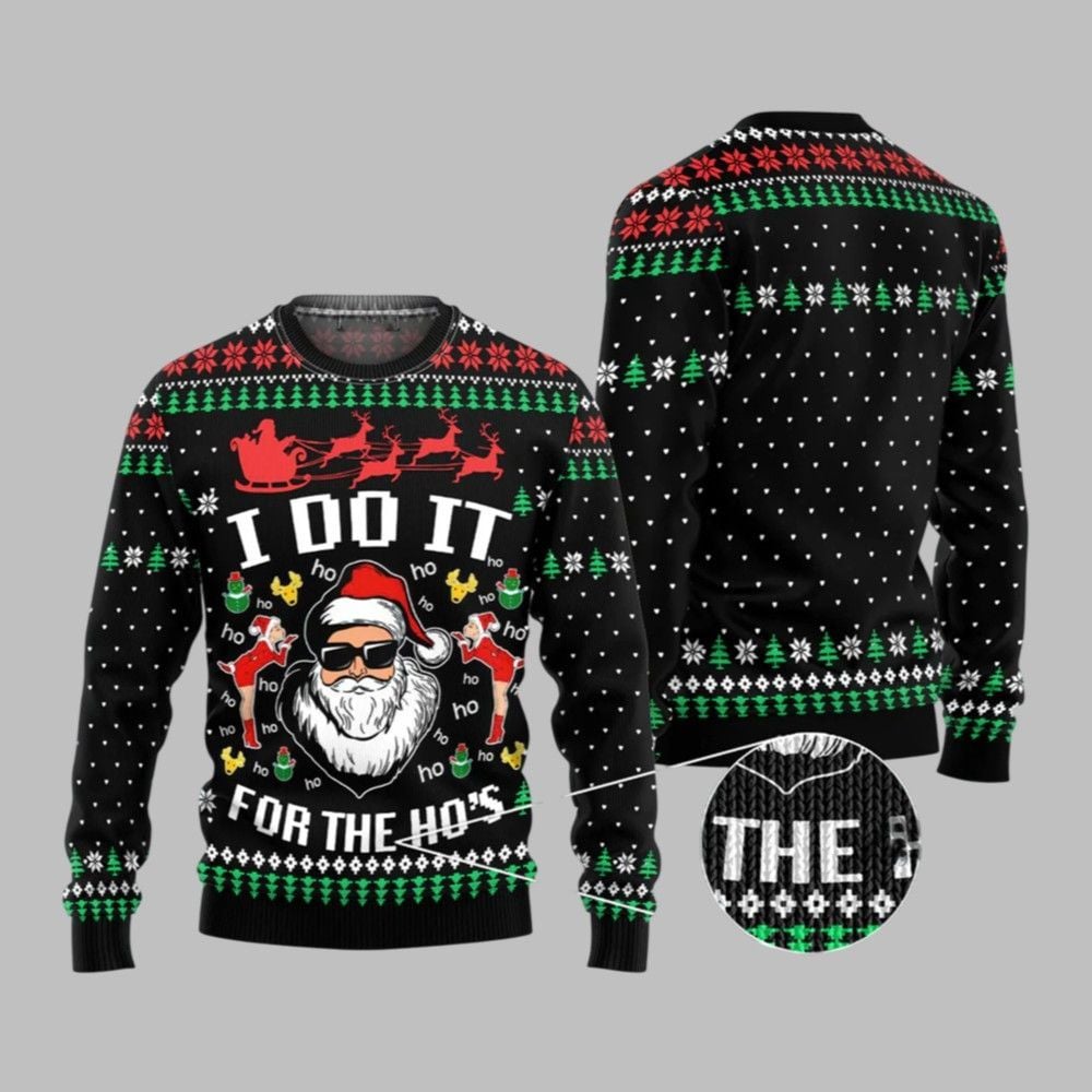 2026 Christmas Santa Claus I Do It For The Ho's Ugly Christmas Sweater - Moonbestprint
