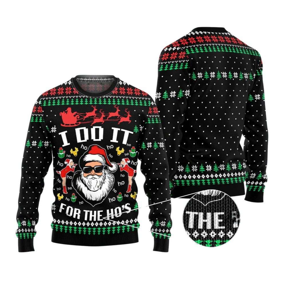 2026 Christmas Santa Claus I Do It For The Ho's Ugly Christmas Sweater - Moonbestprint