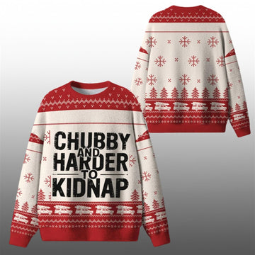 2026 Chubby And Harder To Kidnap Ugly Christmas Sweater - Moonbestprint
