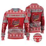 2025 Damn Right I Love Pizza Hut Now And Forever Ugly Christmas Sweater – Moonbestprint