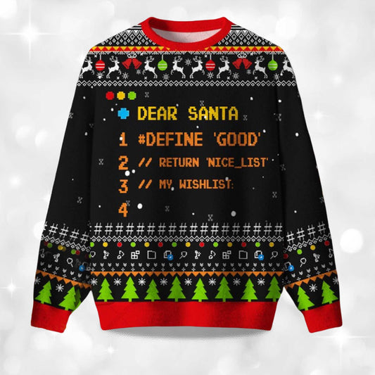 2026 Dear Santa Define Good Return Nice List My Wishlist Ugly Christmas Sweater Moonbestprint