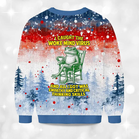 2026 I Caught The Woke Mind Virus Christmas Ugly Sweater Moonbestprint