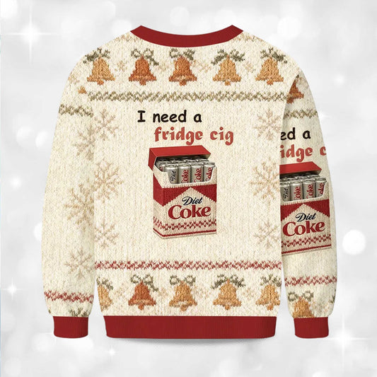 2026 I Need A Fridge Cig Christmas Ugly Sweater Moonbestprint