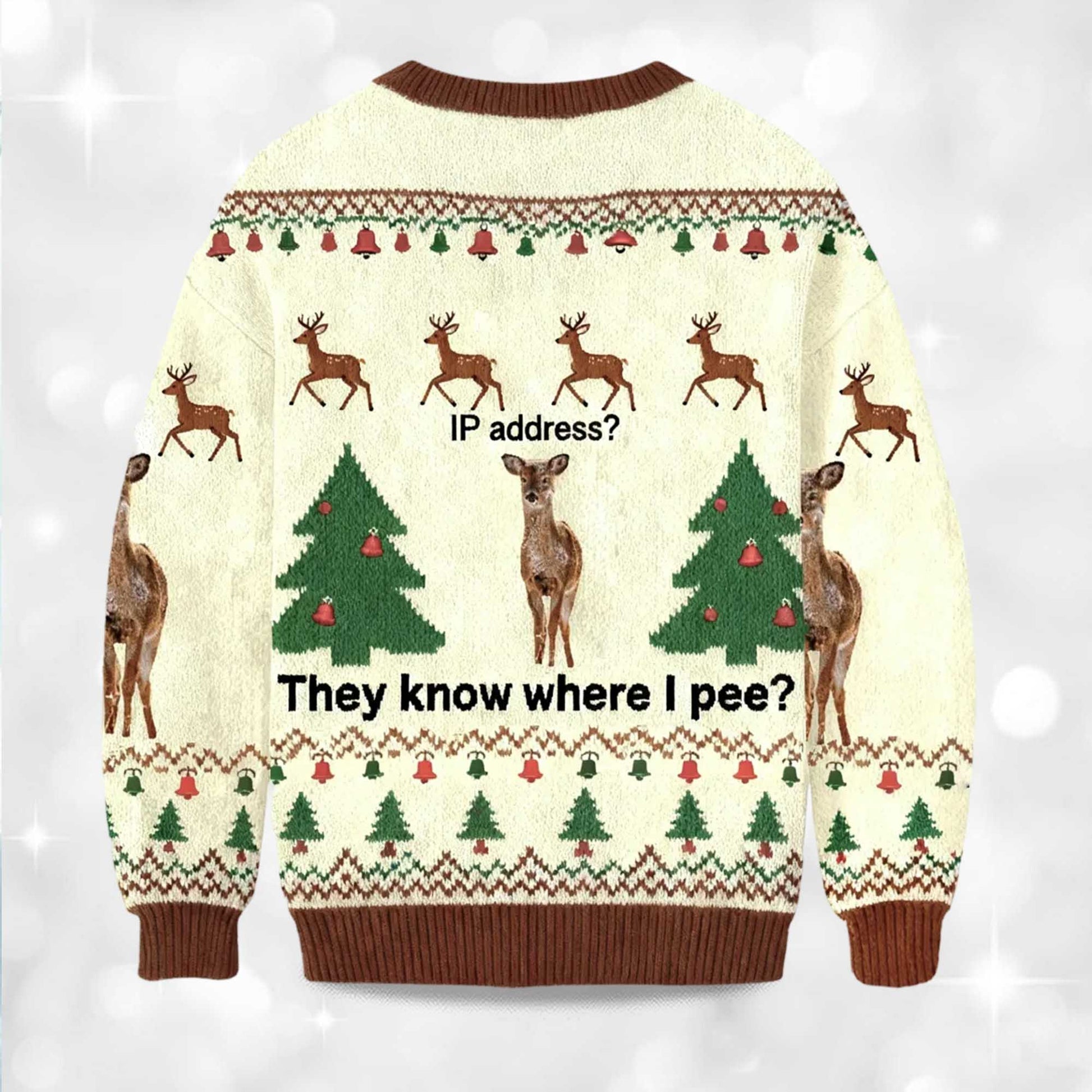 2026 IP Address They Know Where I Pee Deer Christmas Ugly Sweater Moonbestprint