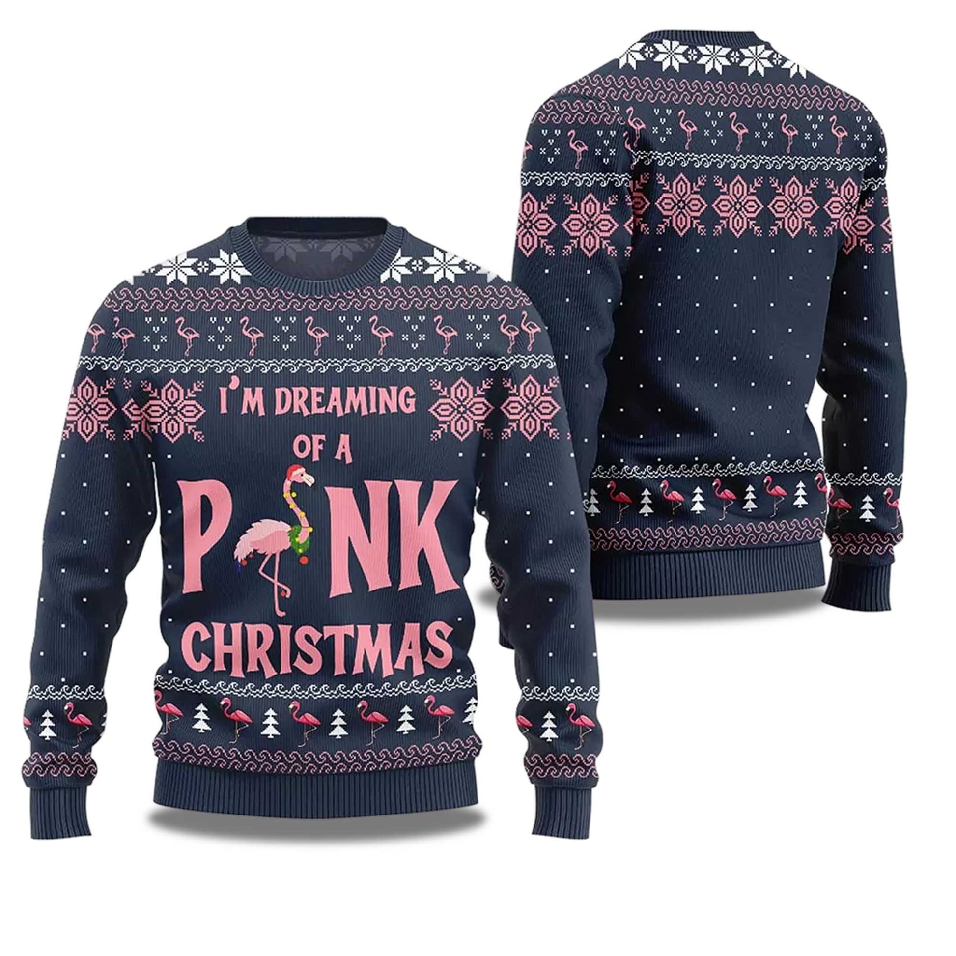2026 I'm Dreaming Of Pink Christmas Flamingo Ugly Christmas Sweater Moonbestprint
