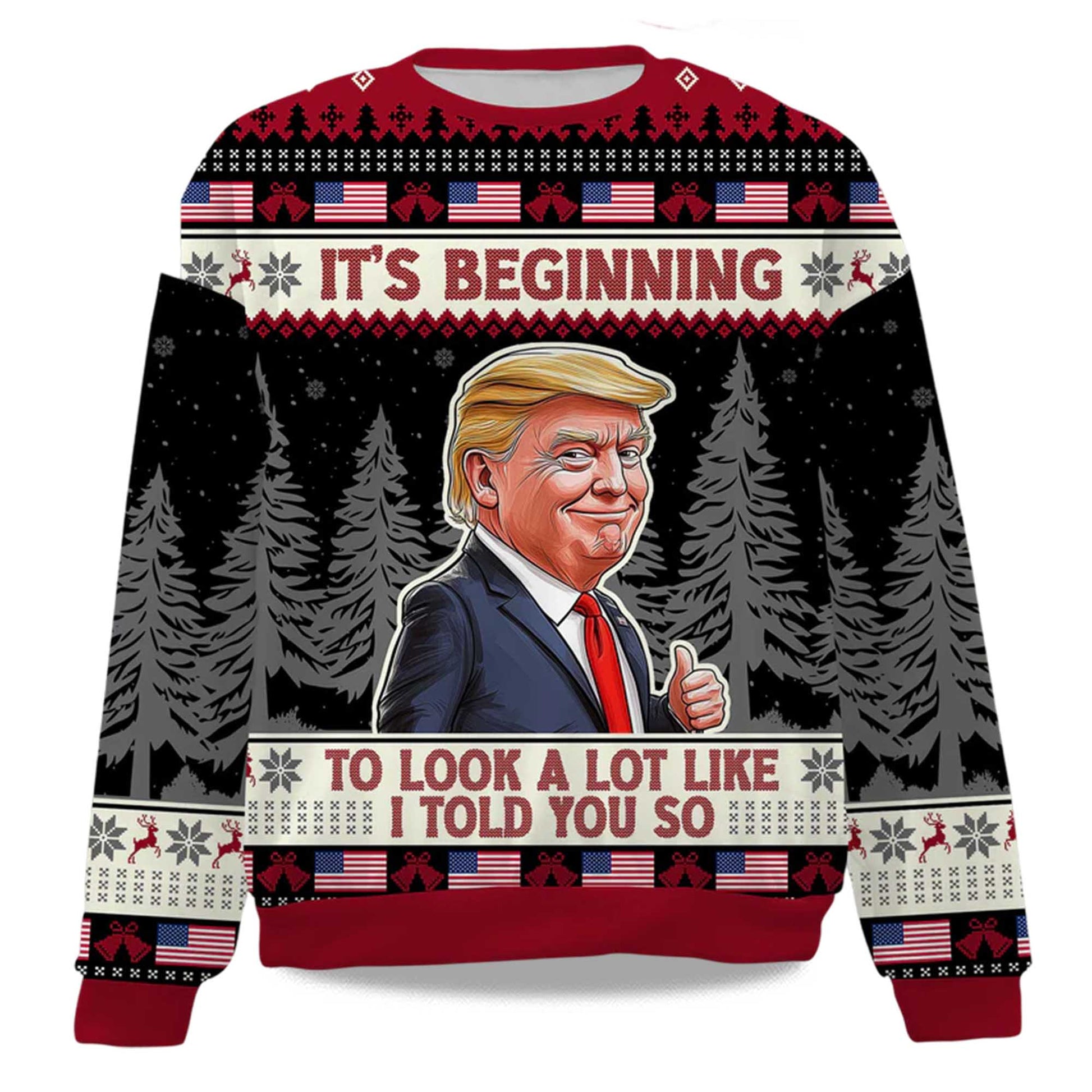 2026 It's Beginning To Look A Lot Like I Told You So Christmas Ugly Sweater Moonbestprint