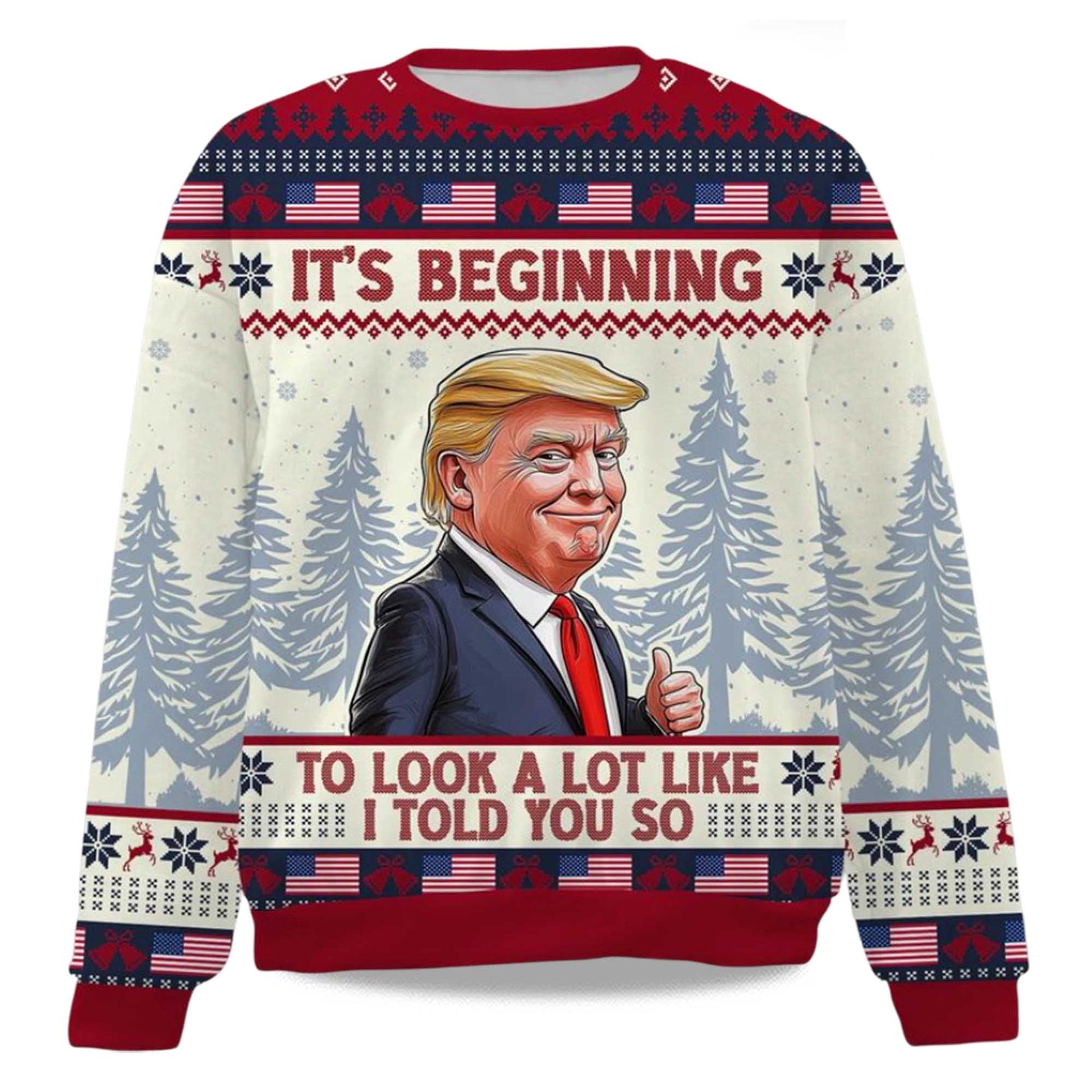 2026 It's Beginning To Look A Lot Like I Told You So Christmas Ugly Sweater Moonbestprint