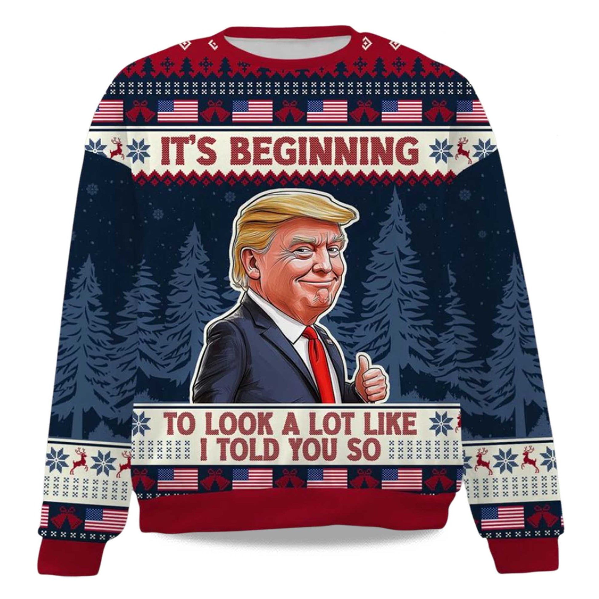 2026 It's Beginning To Look A Lot Like I Told You So Christmas Ugly Sweater Moonbestprint
