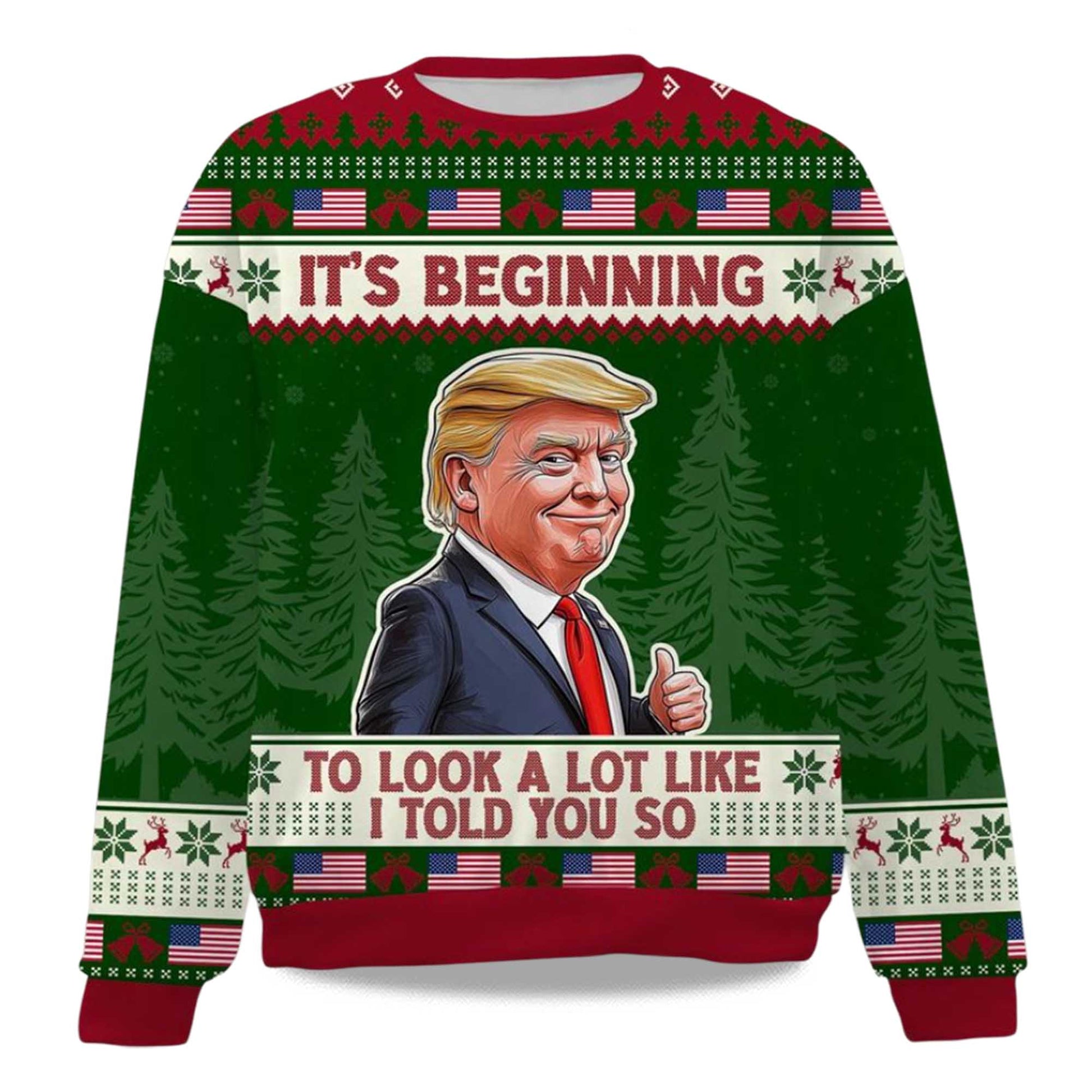 2026 It's Beginning To Look A Lot Like I Told You So Christmas Ugly Sweater Moonbestprint