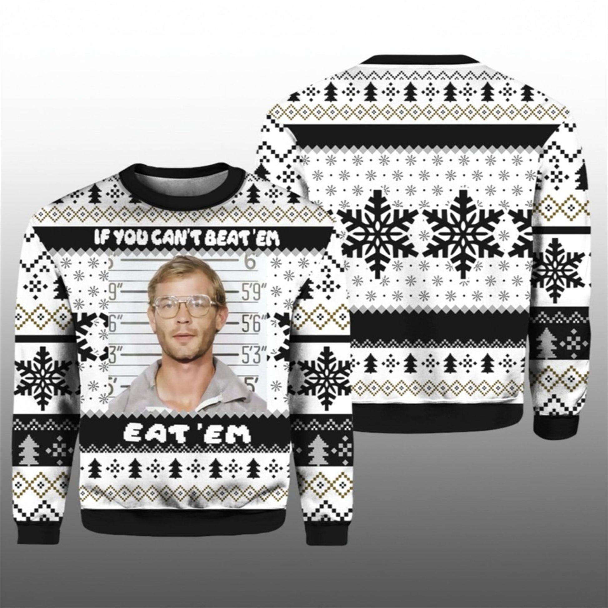 2026 Jeffrey Dahmer If You Can't Beat Em Eat Em Ugly Sweater - Moonbestprint