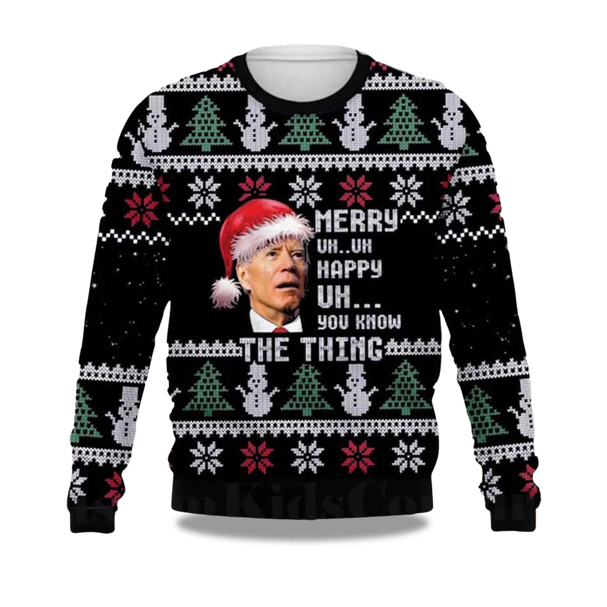 2026 Joe Biden Merry Uh Uh Happy Uh You Know The Thing Ugly Christmas Sweater Moonbestprint