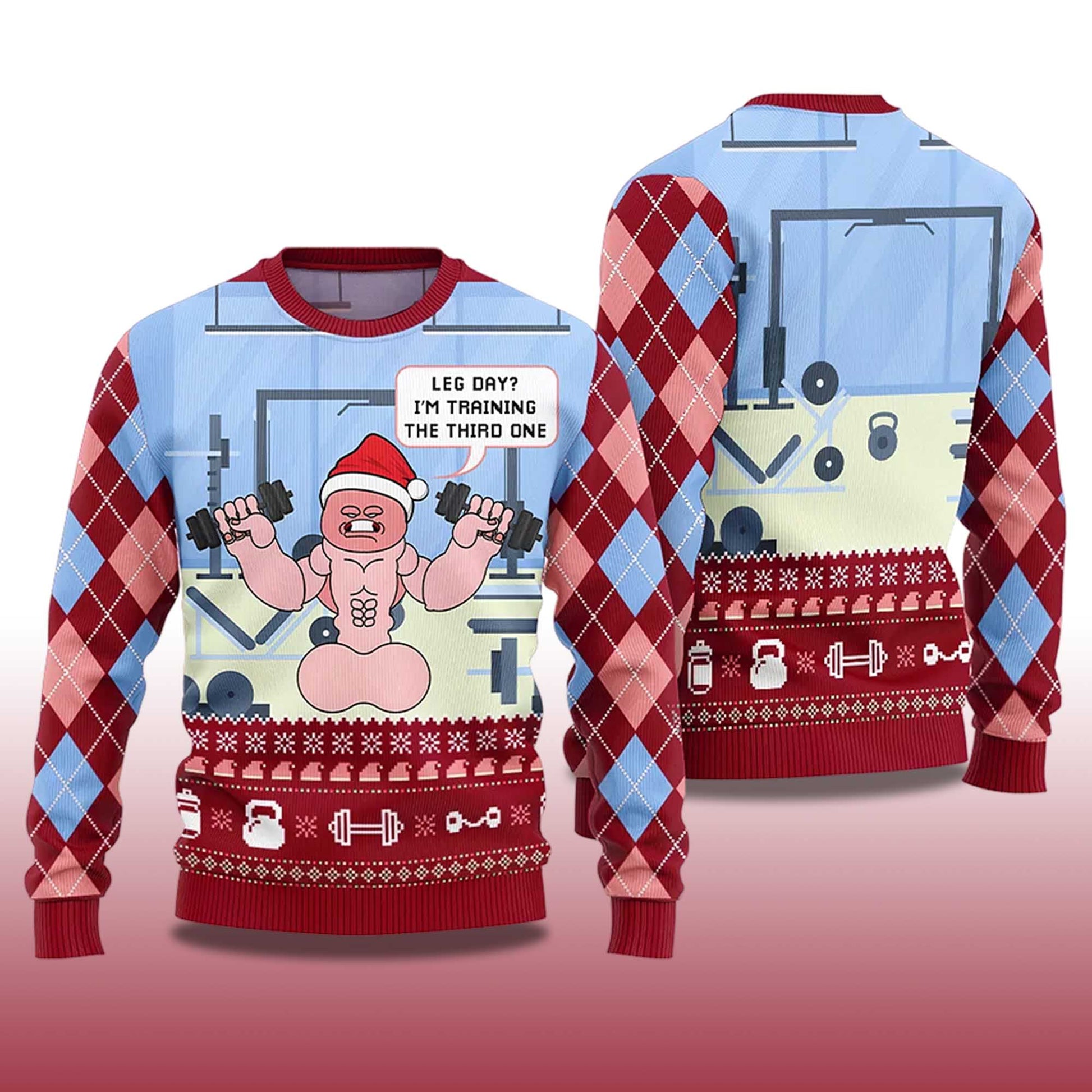 2026 Leg Day I'm Training The Third One Ugly Christmas Sweater Moonbestprint