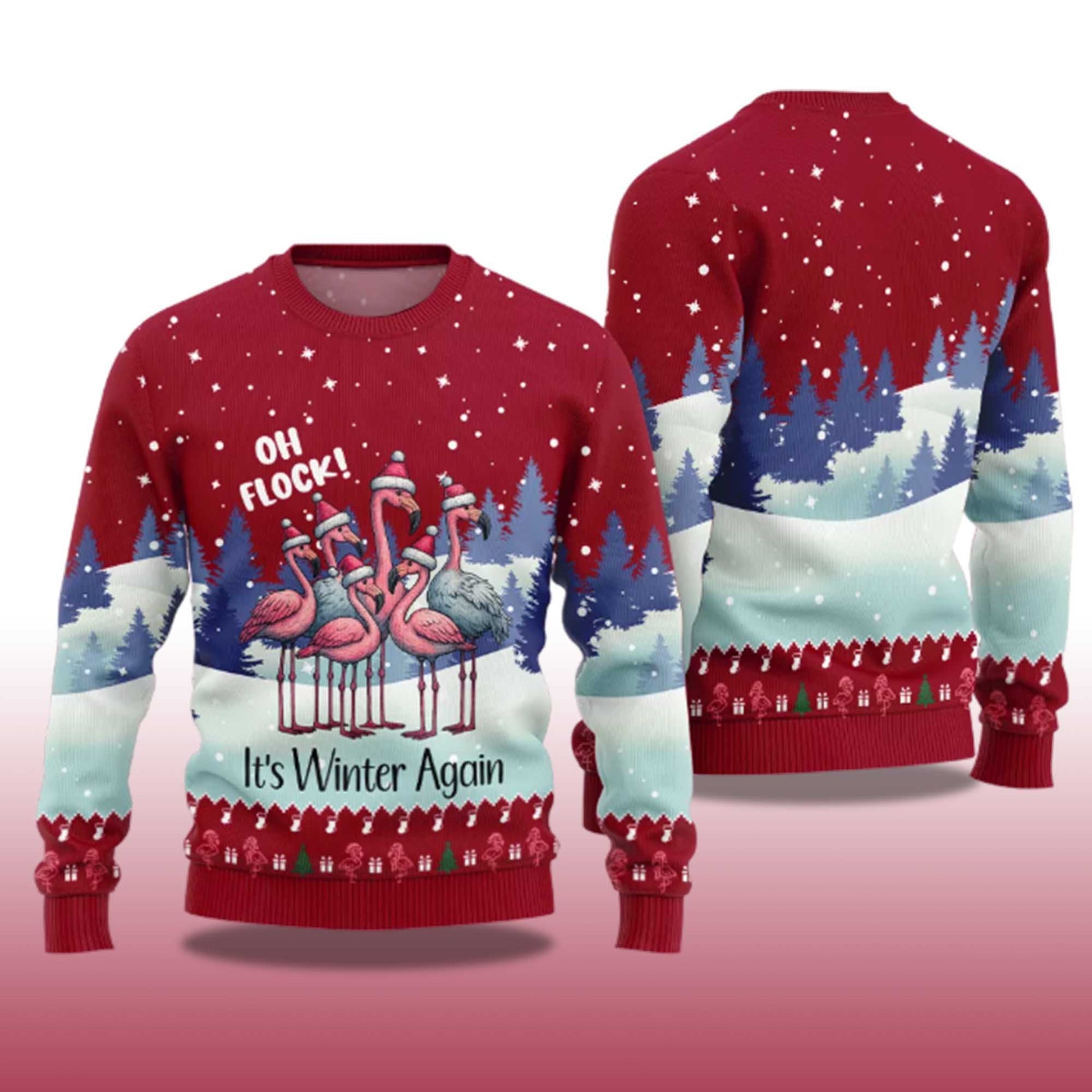 2026 Oh Flock It's Winter Again Flamingo Ugly Christmas Sweater Moonbestprint