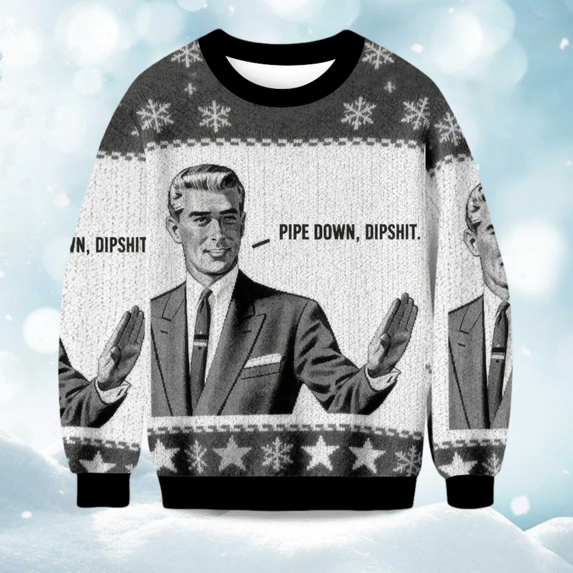 2026 Pipe Down Dipshit Christmas Ugly Sweater Moonbestprint