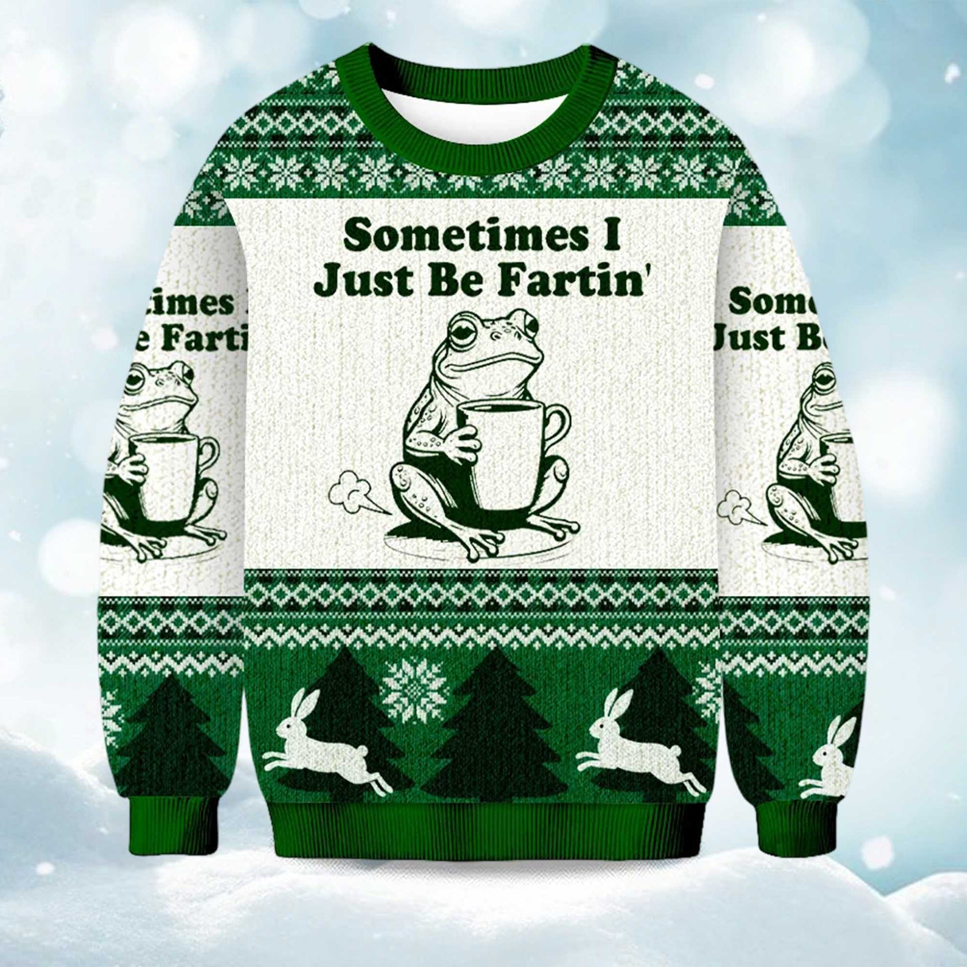2026 Sometimes I Just Be Fartin Christmas Ugly Sweater Moonbestprint