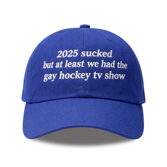 2025 Sucked But At Least We Had The Gay Hockey Tv Show Hat -Moonbestprint