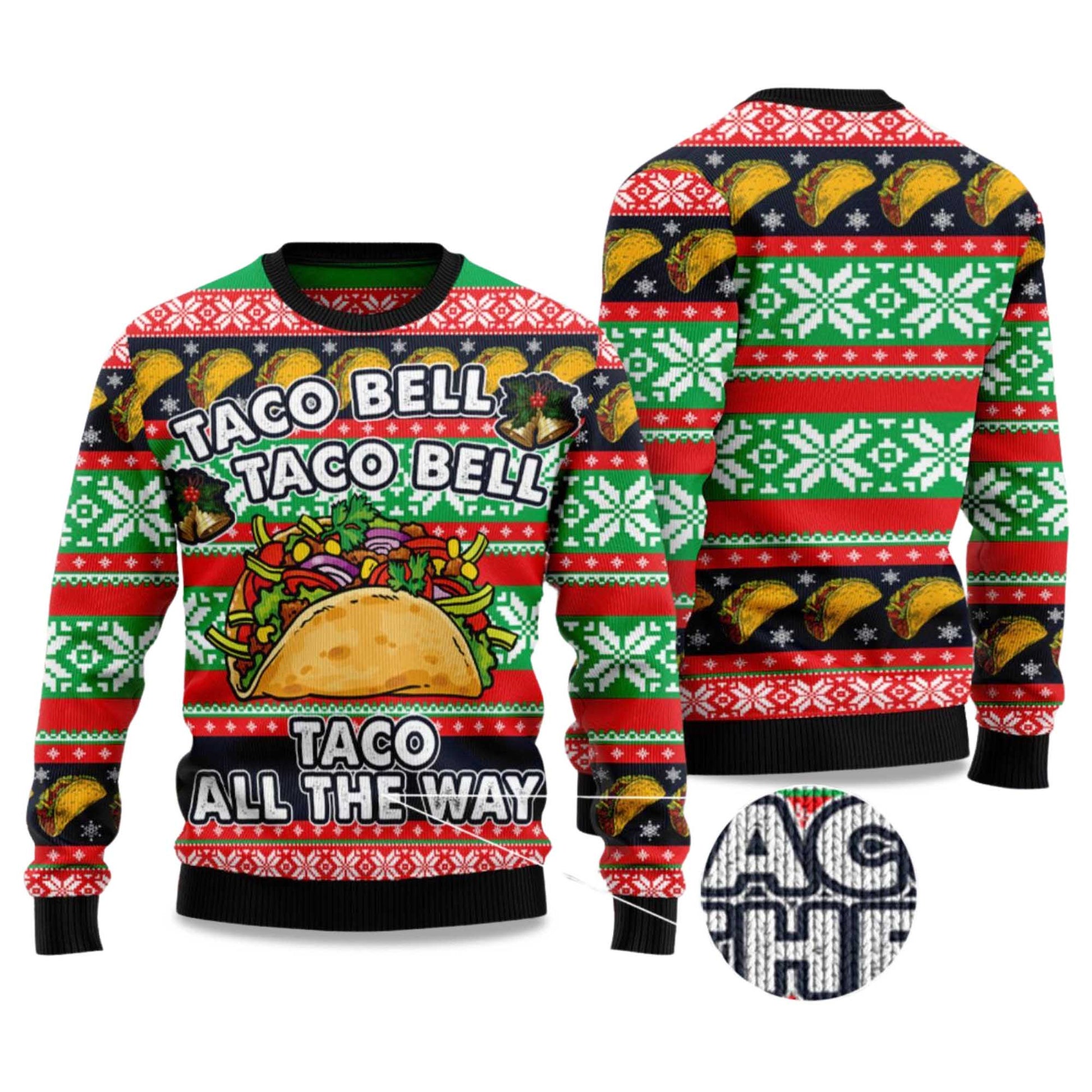 2026 Taco Bell Taco All The Way Ugly Christmas Sweater Moonbestprint