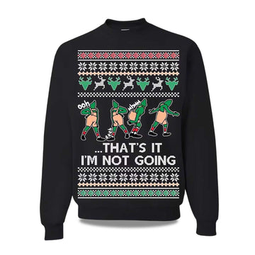 2026 That's It I'm Not Going Ugly Christmas Sweater Moonbestprint