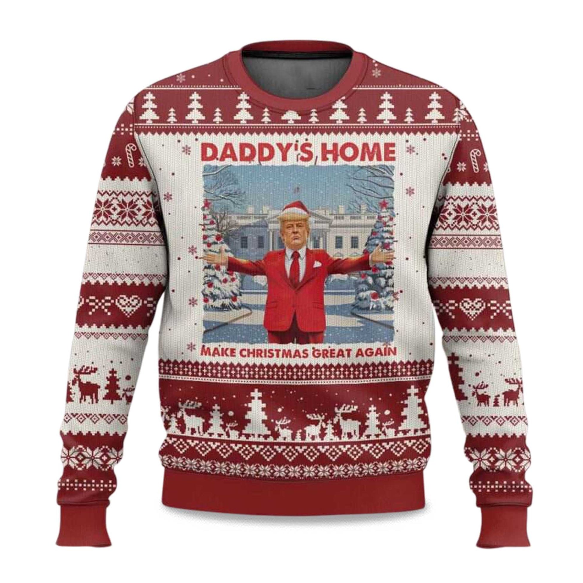 2026 Xmas Trump Daddys Home Make Christmas Great Again Ugly Christmas Sweater Moonbestprint