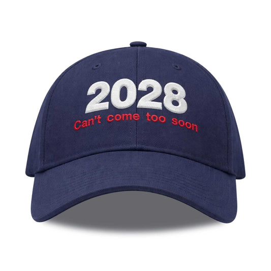 2028 Can't Come Too Soon Hat -Moonbestprint