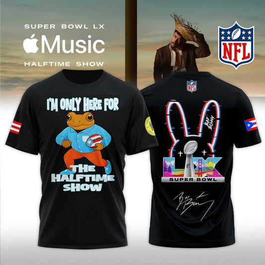 Bad Bunny I'm Only Here For The Halftime Show Limited TShirt | TD95 Moonbestprint
