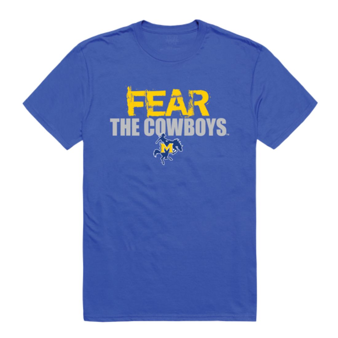 McNeese St Cowboys and Cowgirls Fear College T-Shirt